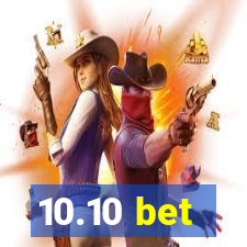 10.10 bet